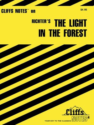 cover image of CliffsNotes on Richter's The Light in The Forest